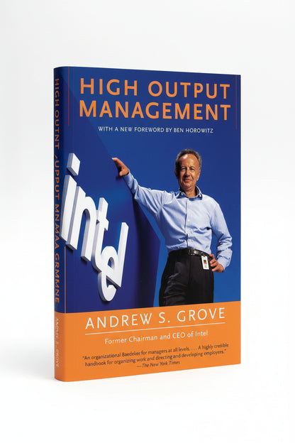 High Output Management By GROVE ANDREW S. (Hardcover)