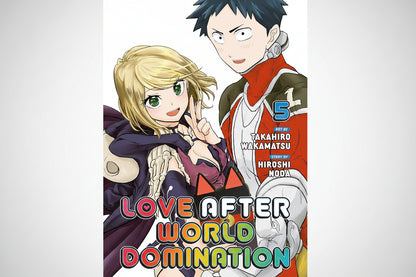 Love After World Domination Vol. 5 By Hiroshi Noda (Author), Takahiro Wakamatsu