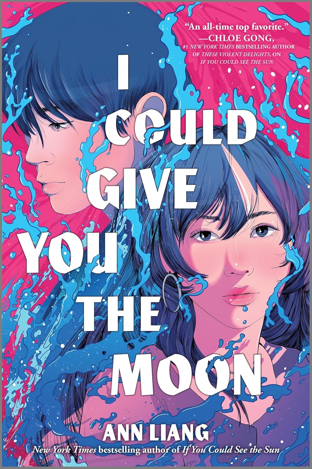 I Could Give You the Moon By Ann Liang (Hardcover)