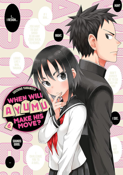 When Will Ayumu Make His Move? Vol. 6 By Soichiro Yamamoto