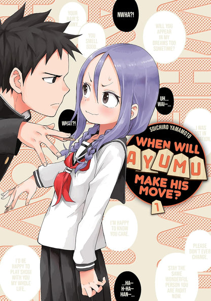 When Will Ayumu Make His Move? Vol. 1 By Soichiro Yamamoto