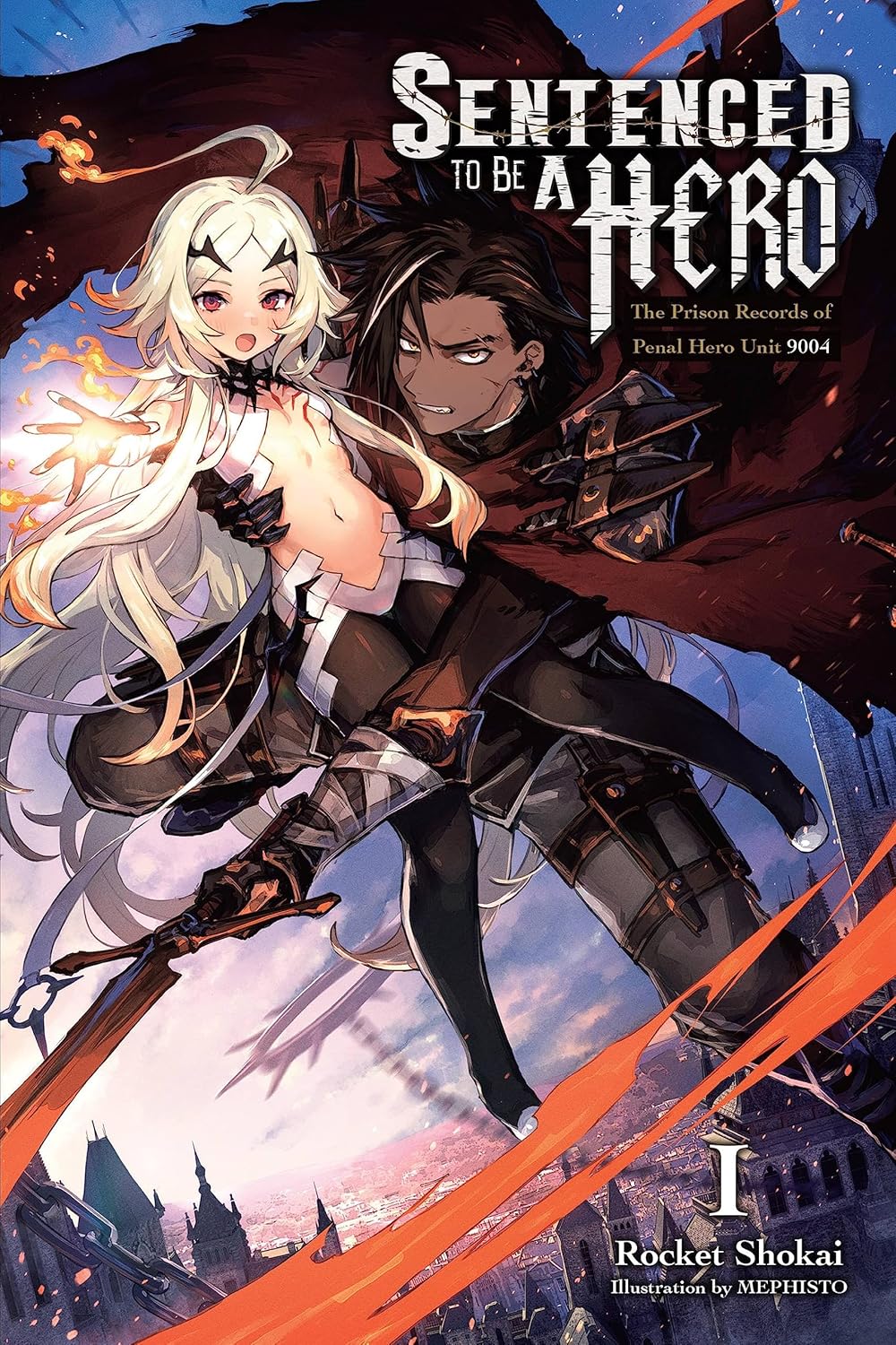 Sentenced to Be a Hero Vol. 1 (light novel) By Rocket Shokai