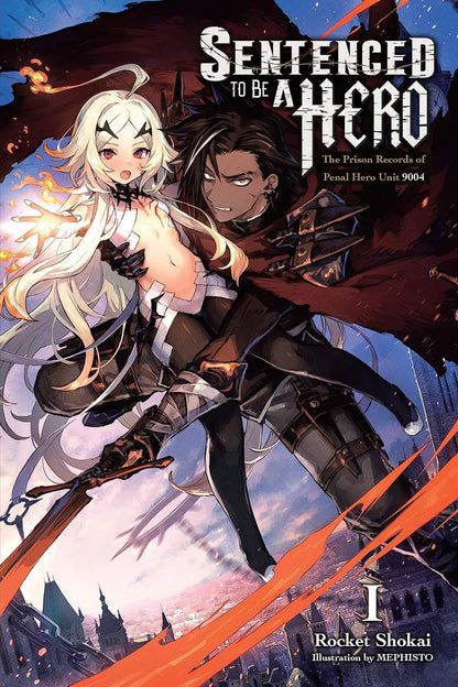 Sentenced to Be a Hero Vol. 1 (light novel) By Rocket Shokai
