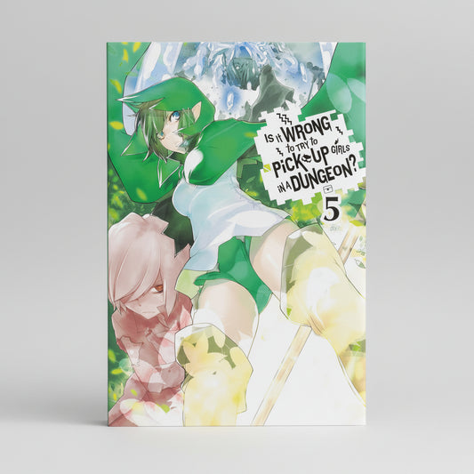 Is It Wrong to Try to Pick Up Girls in a Dungeon?, Vol 5 (Manga) By Fujino Omori (Paperback)