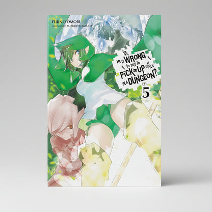 Is It Wrong to Try to Pick Up Girls in a Dungeon?, Vol 5 (Manga) By Fujino Omori (Paperback)