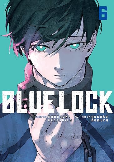 Blue Lock Vol. 6 By Muneyuki Kaneshiro