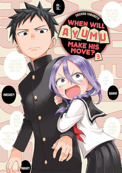 When Will Ayumu Make His Move? Vol. 3 By Soichiro Yamamoto