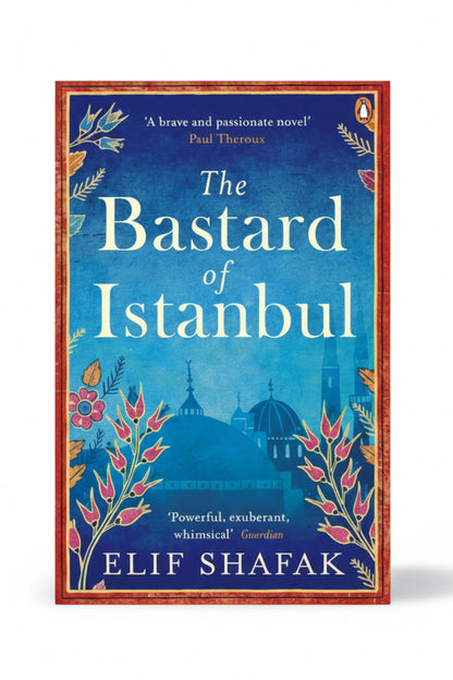 The Bastard of Istanbul By Elif Shafak (Paperback)