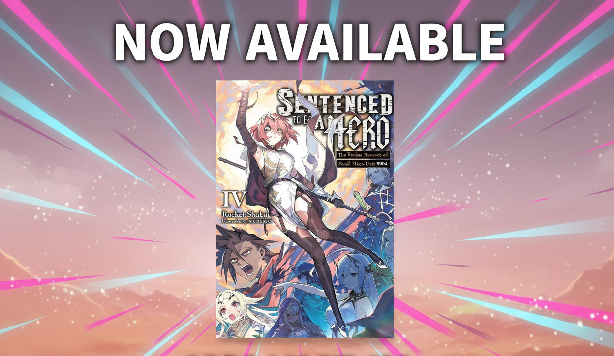 Sentenced to Be a Hero Vol. 4 (Light Novel) By Rocket Shokai