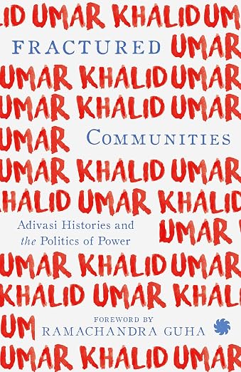 FRACTURED COMMUNITIES by Umar Khalid (Paperback)