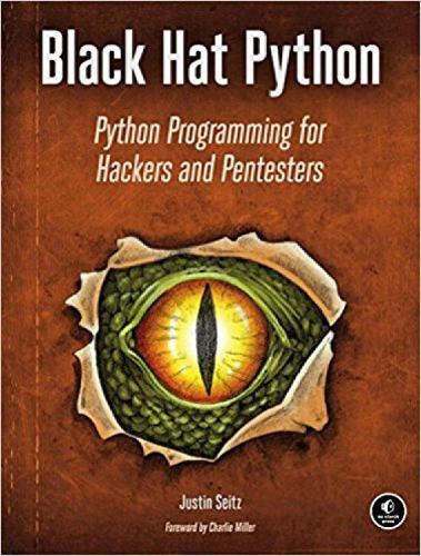 Black Hat Python: Python Programming for Hackers and Pentesters 2nd Edition By Justin Seitz (Paperback)