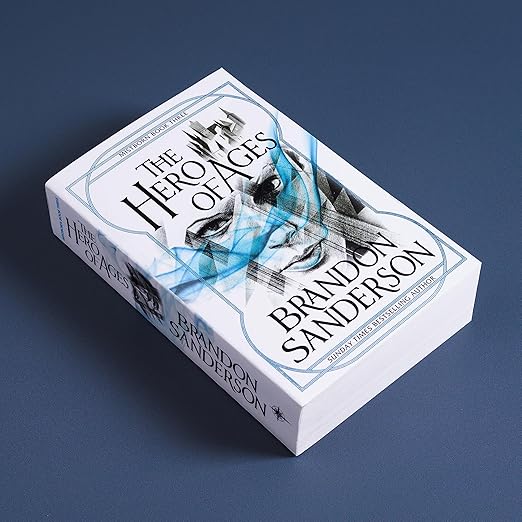 THE HERO OF AGES (Mistborn Book Three) By Brandon Sanderson
