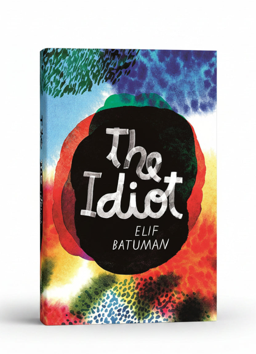 The Idiot By Elif Batuman (Funny Novel) Paperback