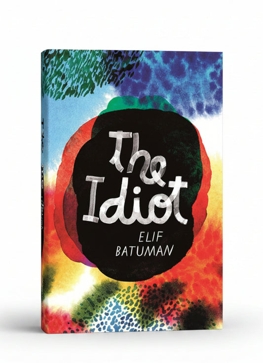 The Idiot By Elif Batuman (Funny Novel) Paperback