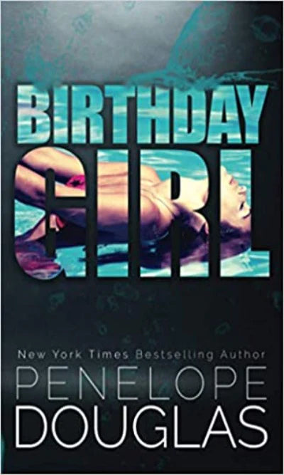 Birthday Girl By Penelope Douglas (Paperback)