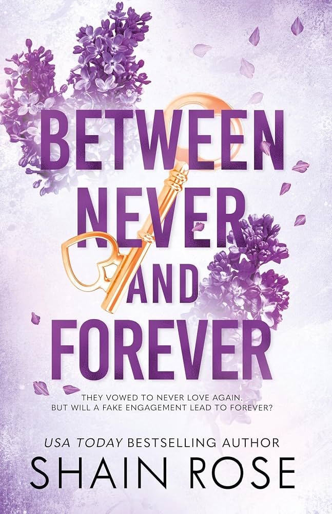 [COMBO] Shain Rose 3 Books: Between Love and Loathing, Between Commitment and Betrayal, Between Never and Forever