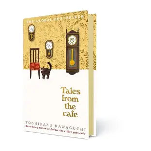 (HARDCOVER) TALES FROM THE CAFE: BEFORE THE COFFEE GETS COLD
