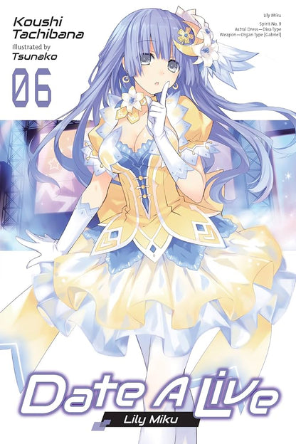 Date A Live Vol. 6 (Novel)