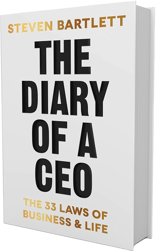 THE DIARY OF A CEO By STEVEN BARTLETT