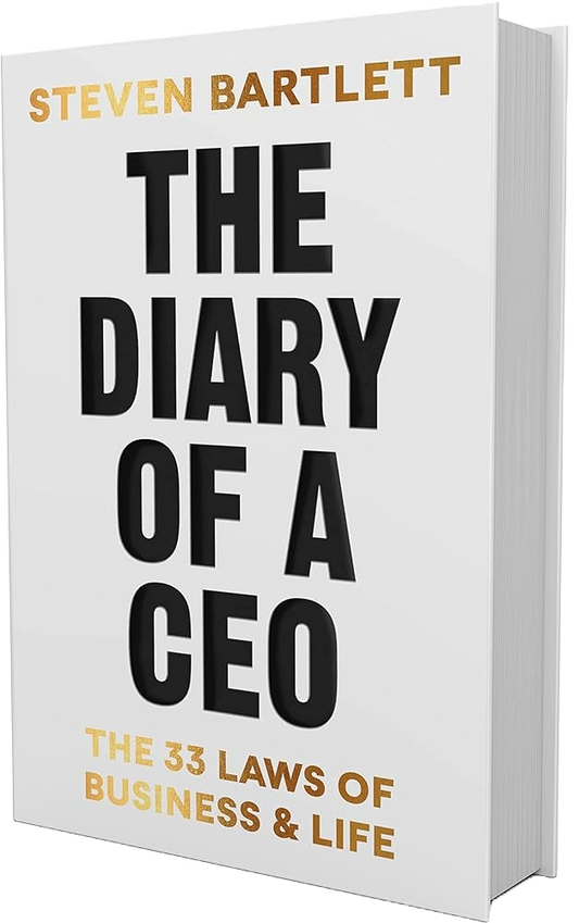 THE DIARY OF A CEO By STEVEN BARTLETT