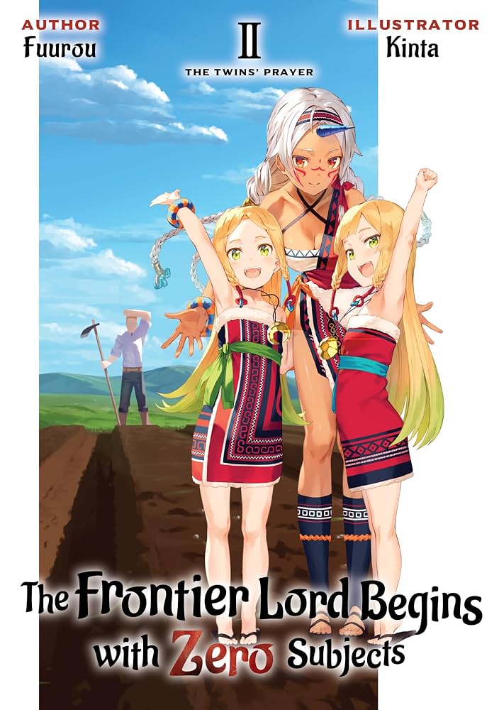 The Frontier Lord Begins With Zero Subjects (Light Novel) Vol. 2