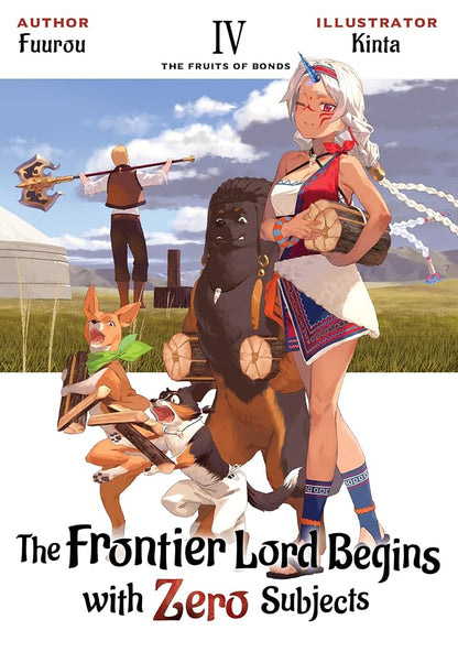 The Frontier Lord Begins With Zero Subjects (Light Novel) Vol. 4