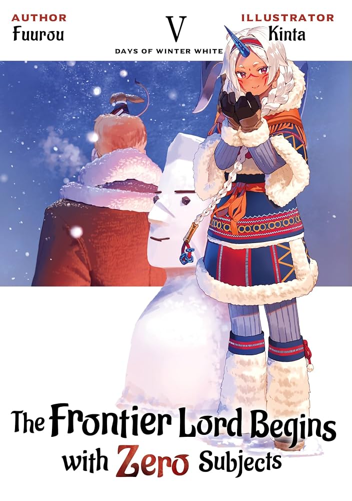 The Frontier Lord Begins With Zero Subjects (Light Novel) Vol. 5