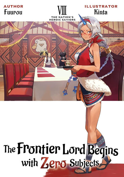 The Frontier Lord Begins With Zero Subjects (Light Novel) Vol. 8