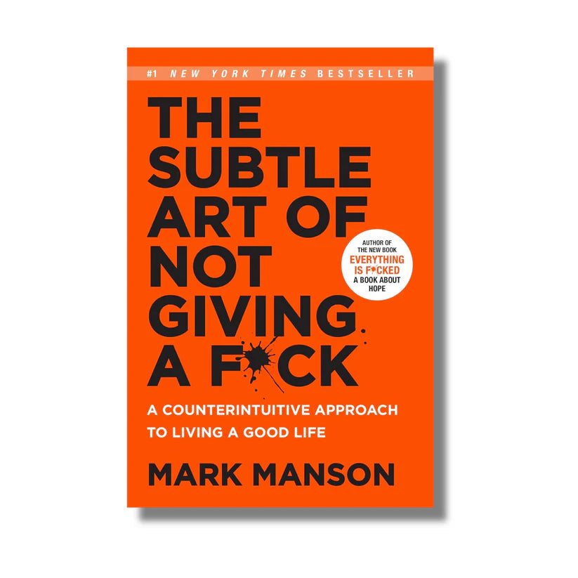 [Combo] Everything is Fucked & The Subtle Art of Not Giving A Fuck