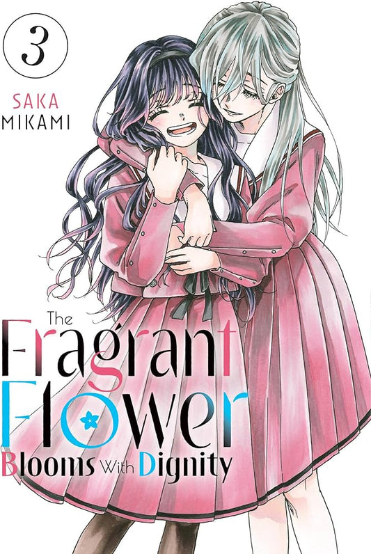 The Fragrant Flower Blooms with Dignity Vol. 3