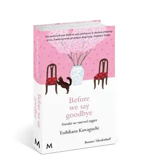 (HARDCOVER) BEFORE WE SAY GOODBYE By TOSHIKAZU KAWAGUCHI