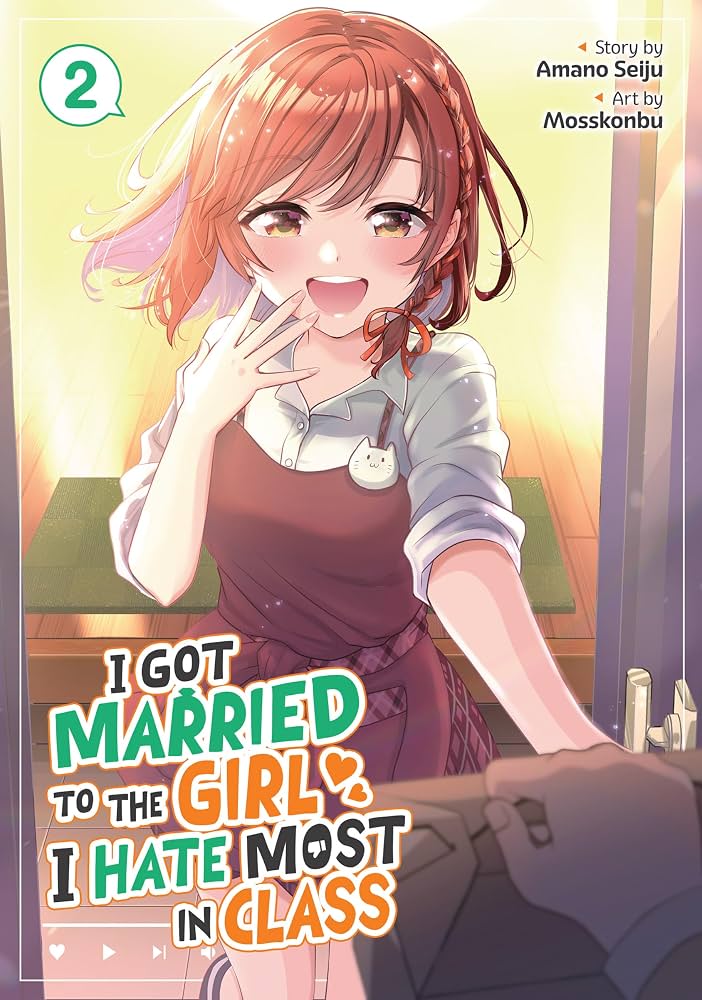 I Got Married to the Girl I Hate Most in Class Vol. 2 by Amano Seiju