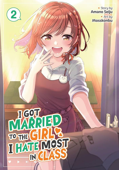 I Got Married to the Girl I Hate Most in Class Vol. 2 by Amano Seiju