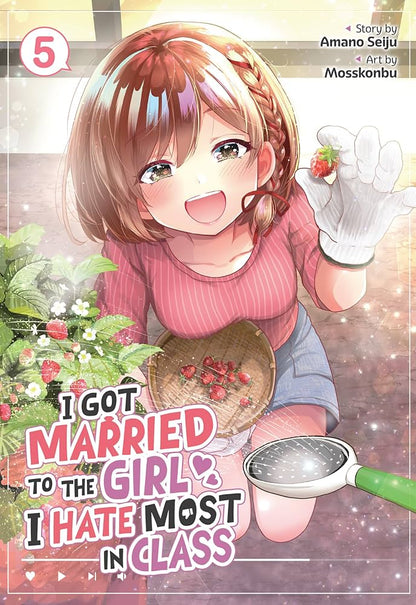 I Got Married to the Girl I Hate Most in Class Vol. 5 by Amano Seiju