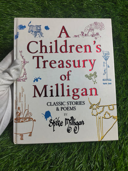 A Children's Treasury of Milligan: Classic Stories and Poems by Spike Milligan