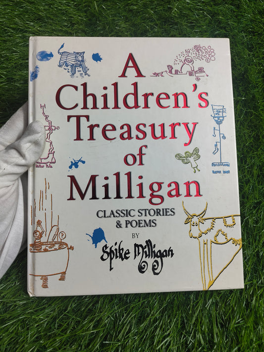 A Children's Treasury of Milligan: Classic Stories and Poems by Spike Milligan