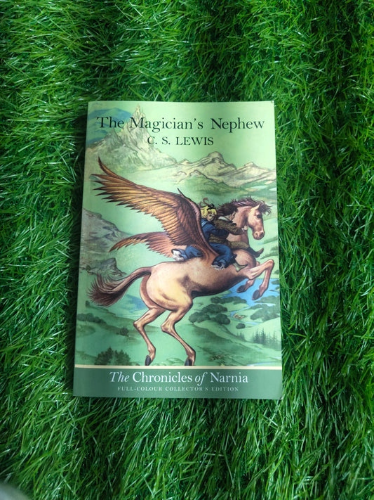 The Magician’s Nephew (The Chronicles of Narnia) by C.S. Lewis