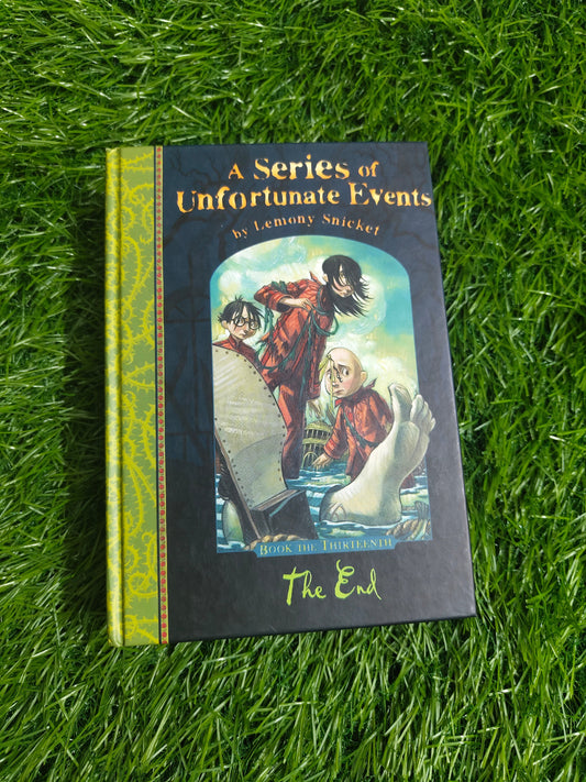 The End (The Story of Unfortunate Events) by Lemony Snicket