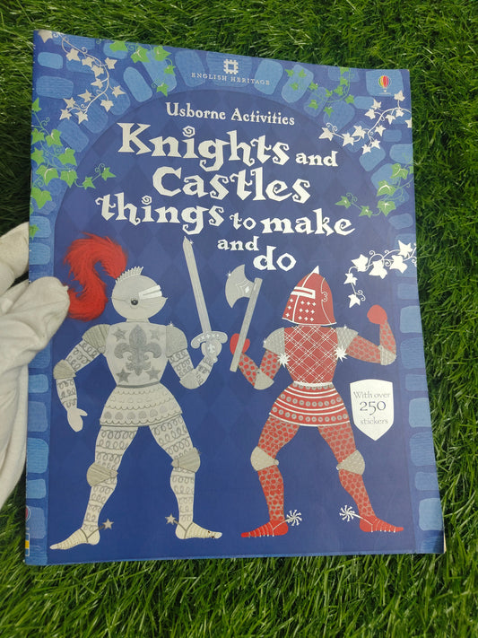 Knights and Castles: Things to Make and Do