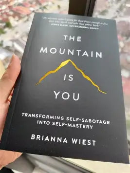 (HARDCOVER) THE MOUNTAIN IS YOU by BRIANNA WIEST