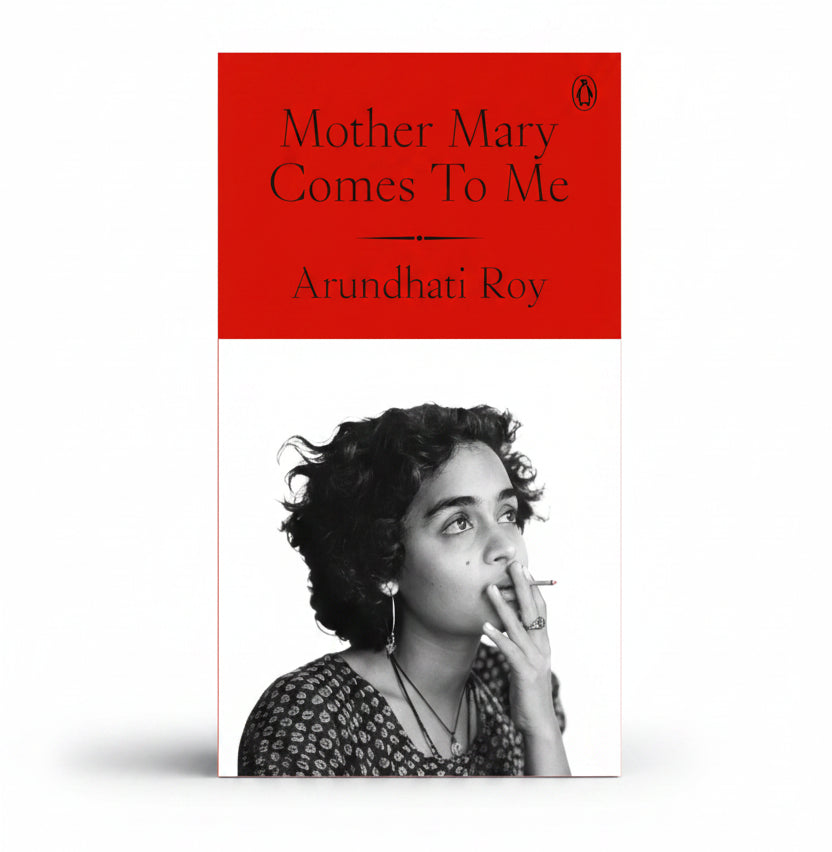 Mother Mary Comes To Me By Arundhati Roy (Paperback)