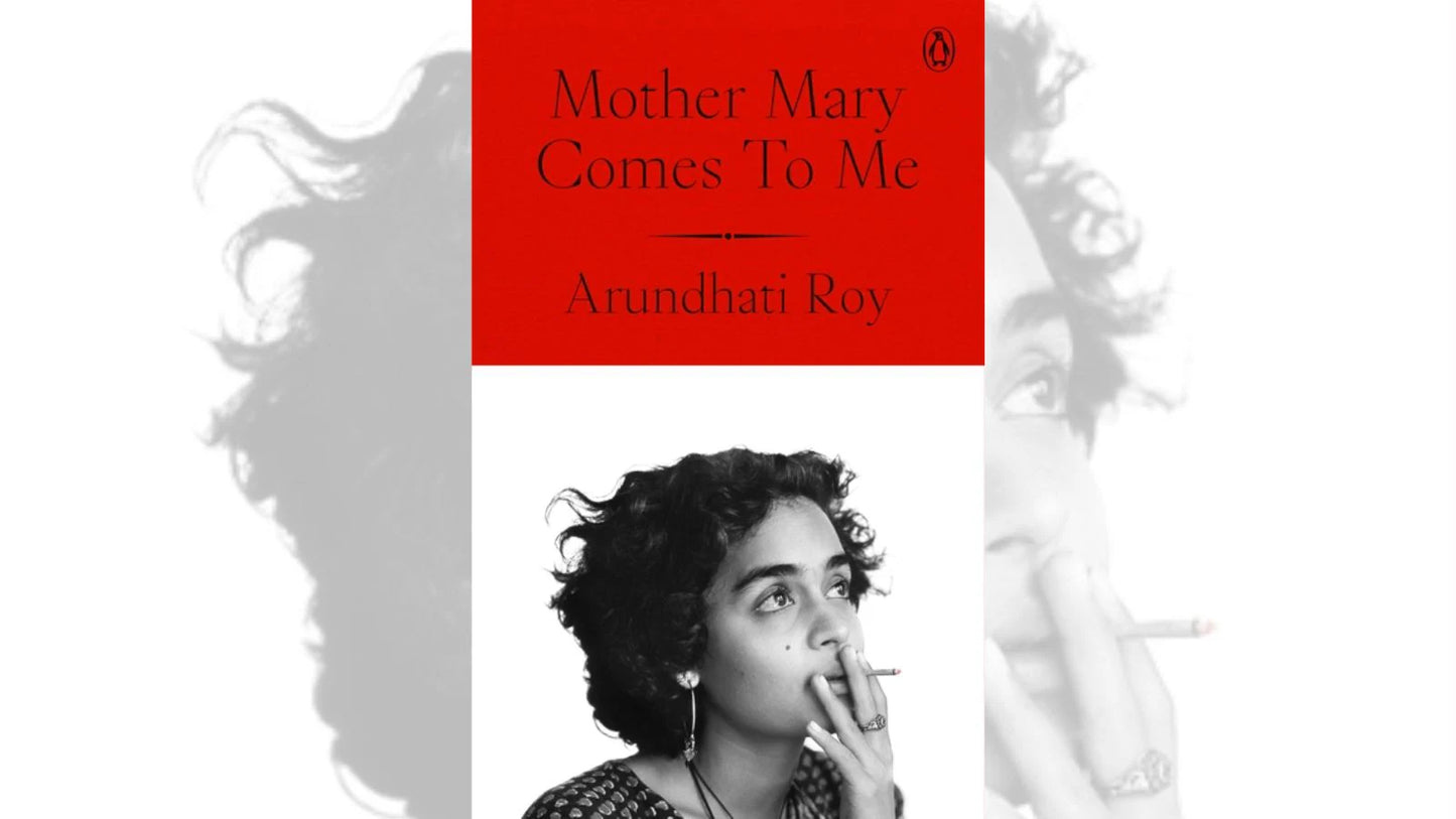 Mother Mary Comes To Me By Arundhati Roy (Paperback)
