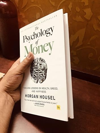 (HARDCOVER) The Psychology Of Money by Morgan Housel