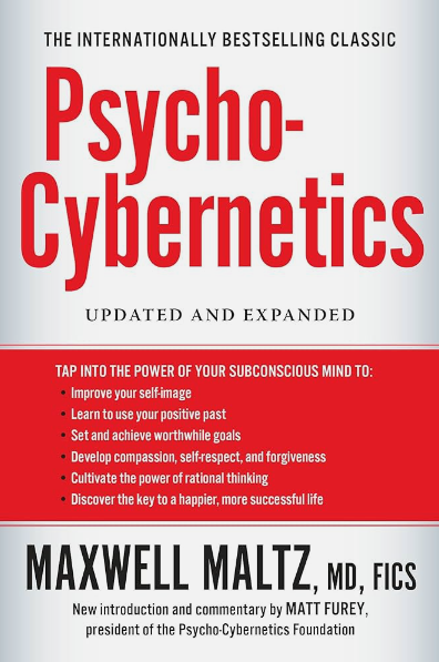 PSYCHO CYBERNETICS By MAXWELL MATT MALTZ FUREY