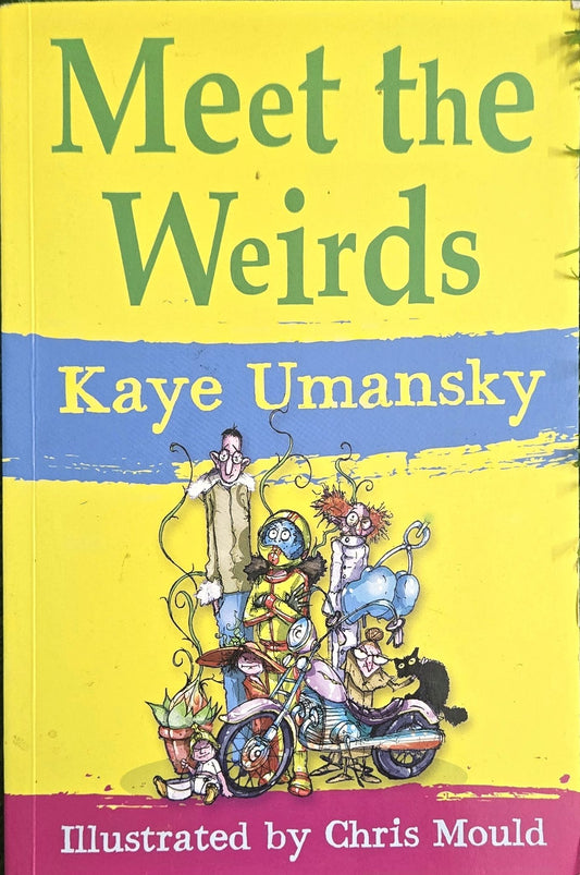 Meet the Weirds by Kaye Umansky