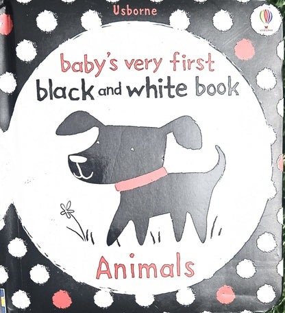 Baby's Very First Black and White Animals by Stella Baggott
