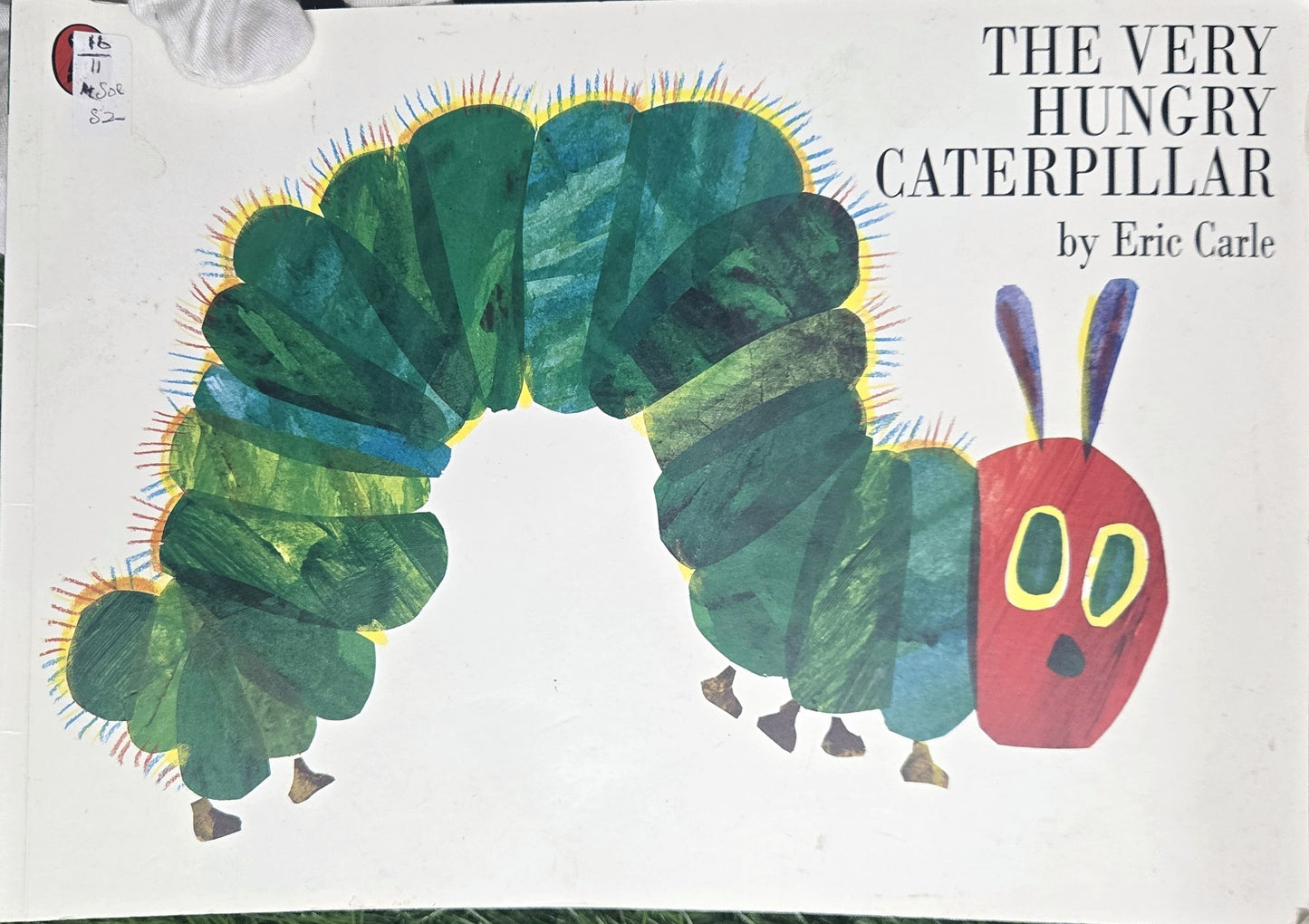 Very Hungry Caterpillar by Eric Carle