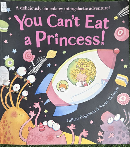 You Can't Eat a Princess! by Gillian Rogerson