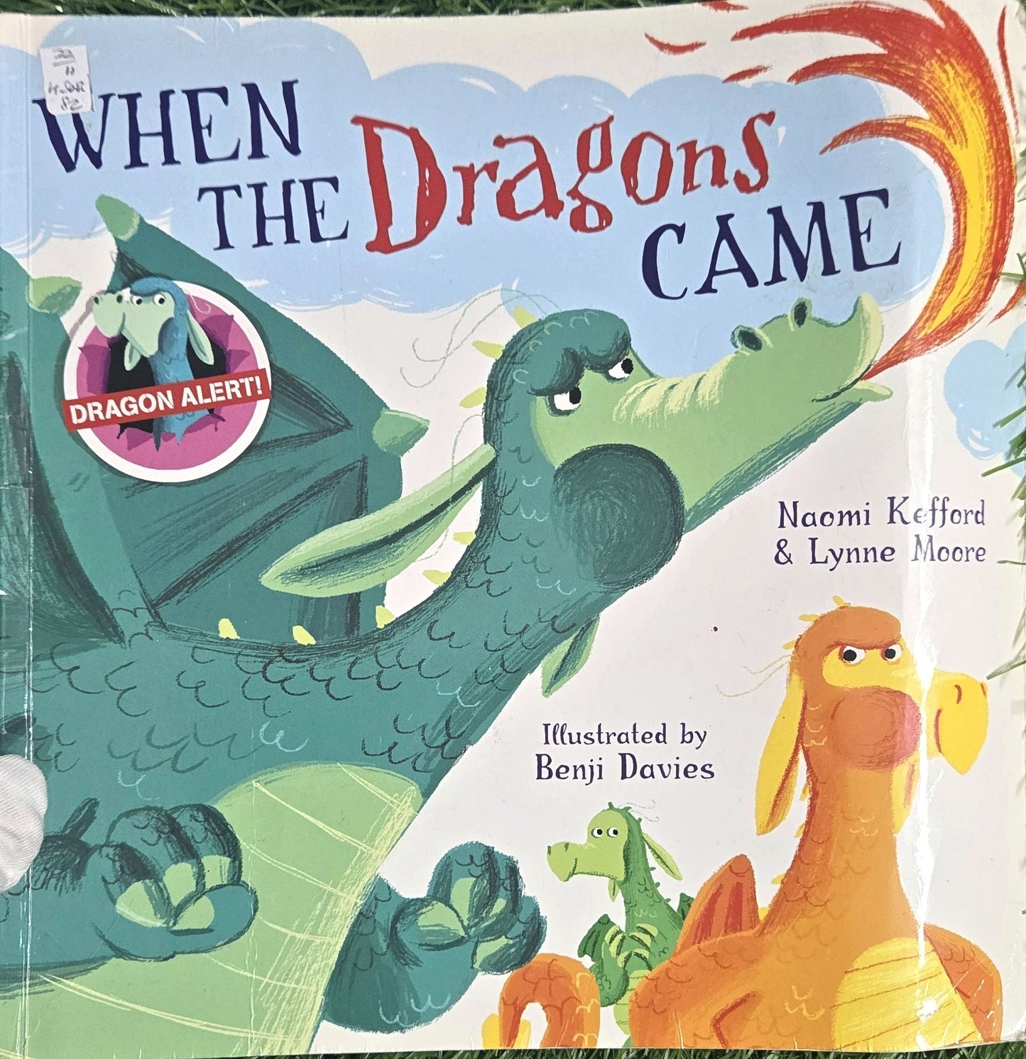 When the Dragons Came by Lynne Moore