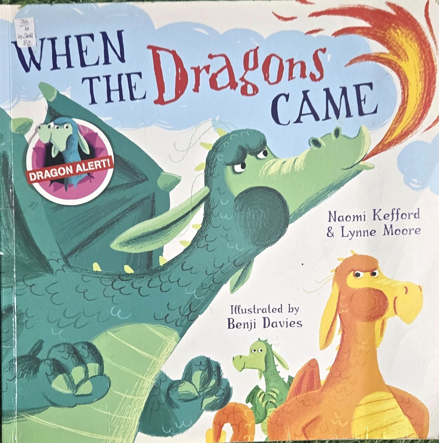 When the Dragons Came by Lynne Moore